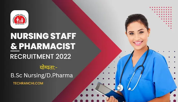 Nursing Officer & Pharmacist Recruitment 2022
