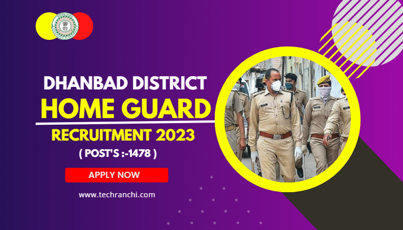 Dhanbad Home Guard Recruitment 2023 Apply Now