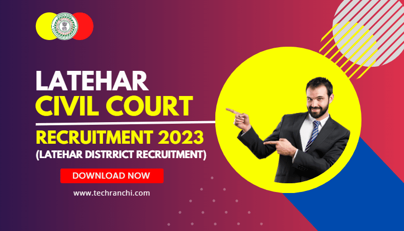Latehar Civil Court Recruitment 2023 Apply Now