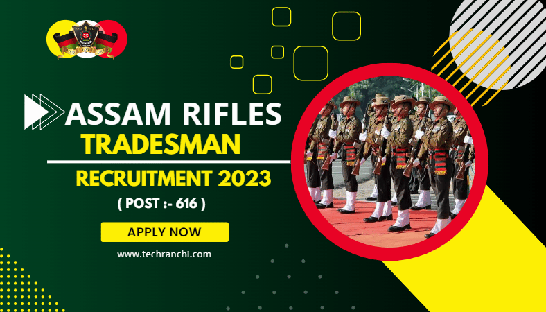 Assam Rifles Recruitment 2023 [Tradesman] Apply Now