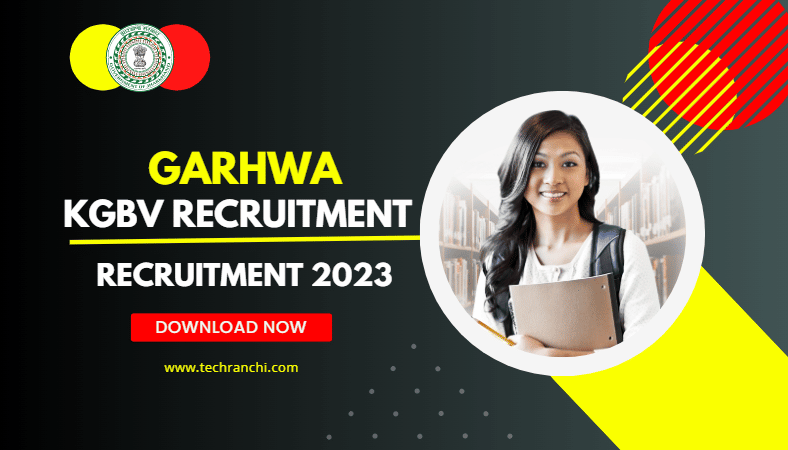 Garhwa KGBV Recruitment 2023 Apply Now