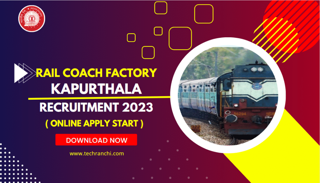 Rail Coach Factory Recruitment 2023 Apply Now