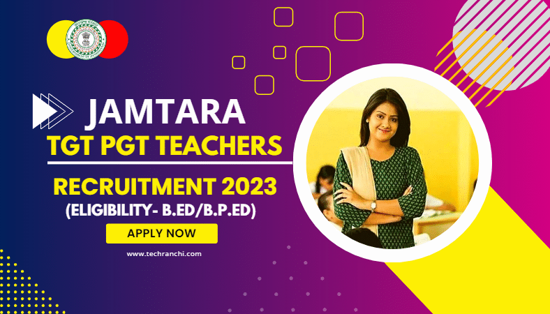 Jamtara PGT TGT Teacher Recruitment 2023