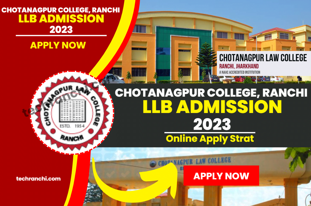 Chotanagpur Law College LLB Admission 2023