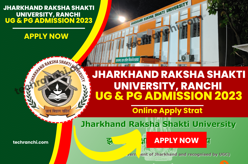 Jharkhand Raksha Shakti University UG and PG Admission 2023