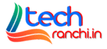 Tech Ranchi